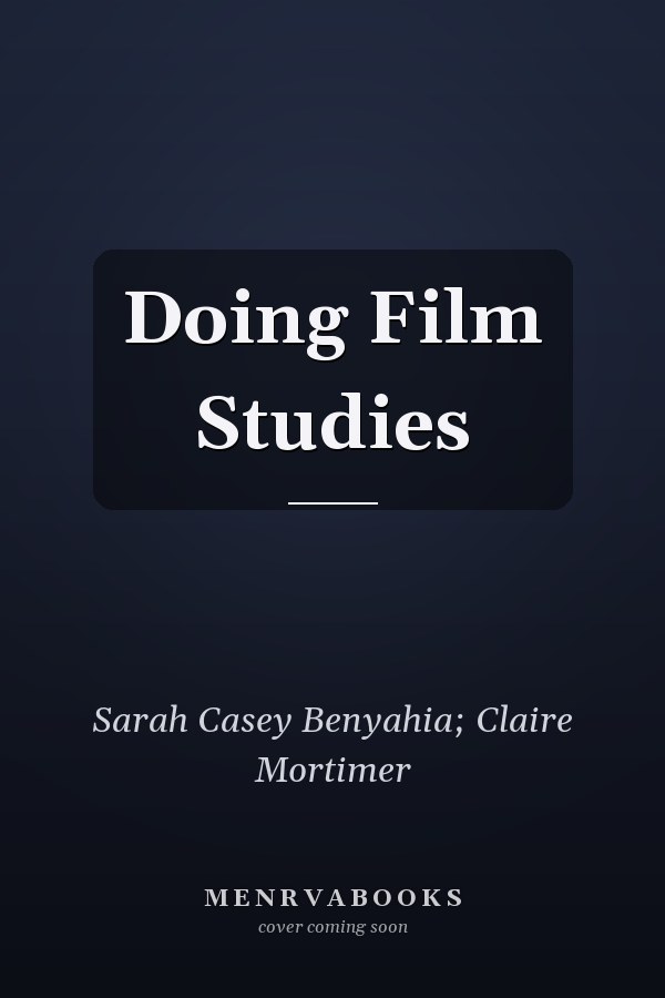 Doing Film Studies