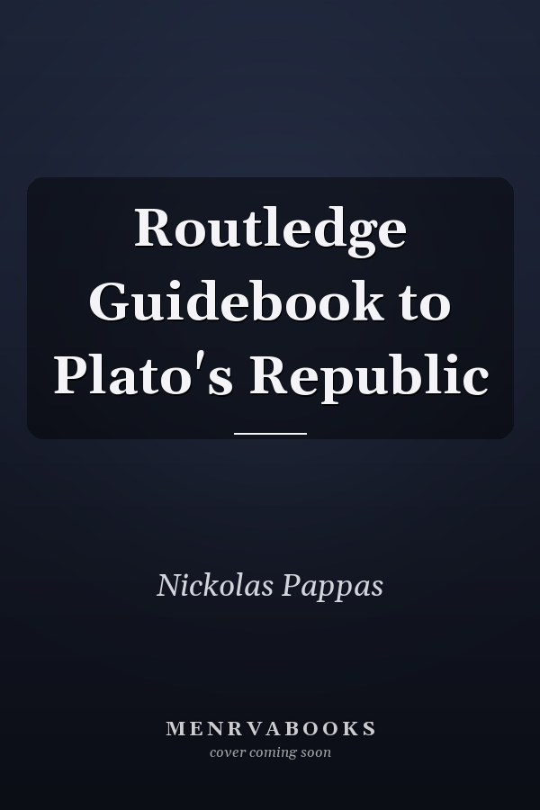 Routledge Guidebook to Plato's Republic
