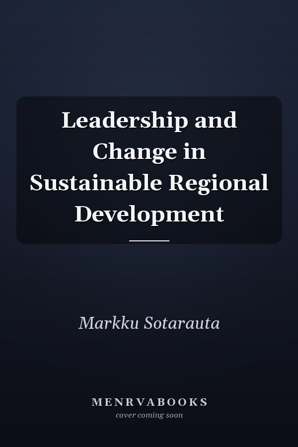 Leadership and Change in Sustainable Regional Development