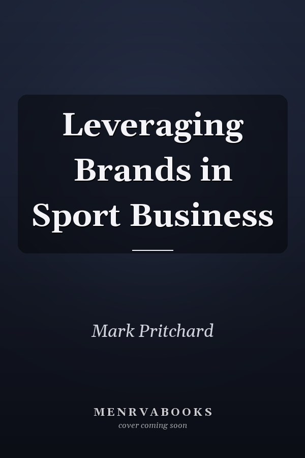 Leveraging Brands in Sport Business