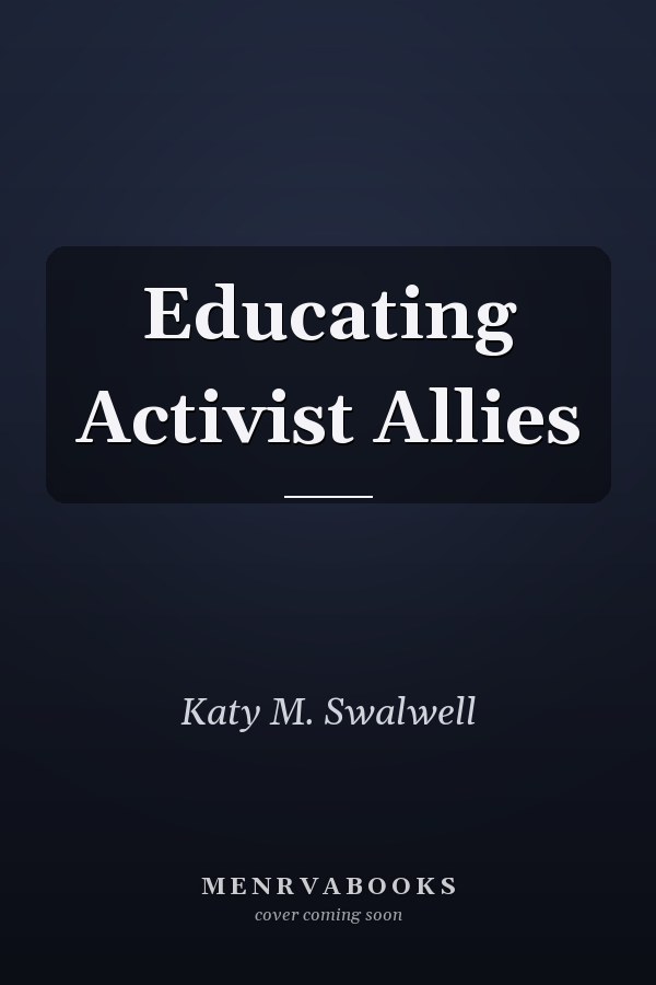 Educating Activist Allies