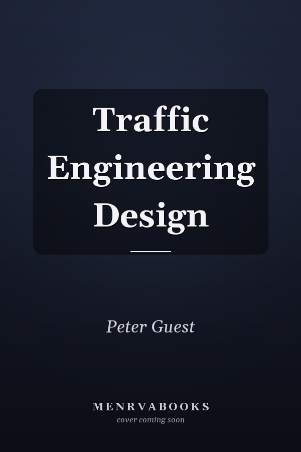 Traffic Engineering Design