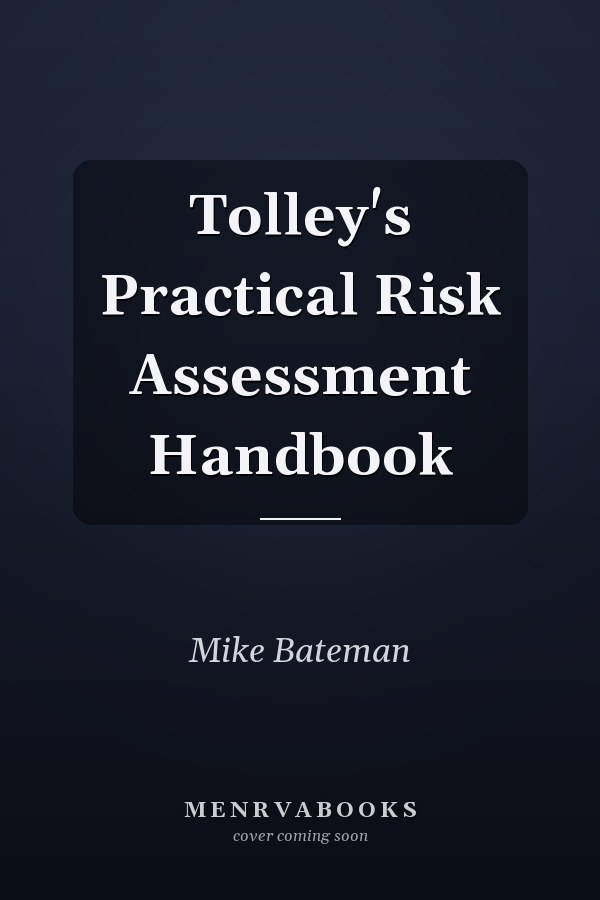 Tolley's Practical Risk Assessment Handbook