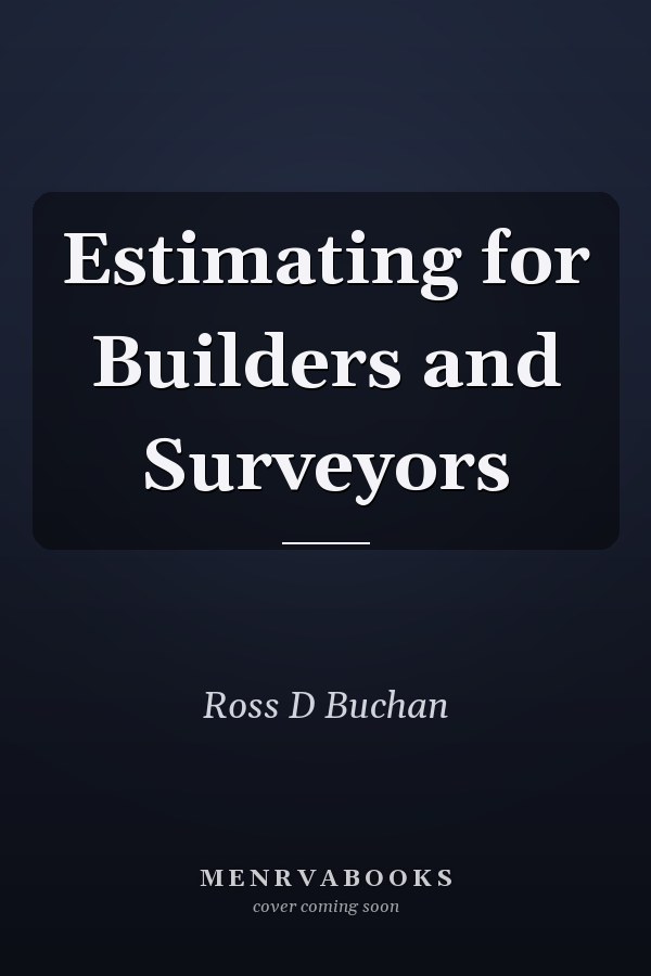 Estimating for Builders and Surveyors