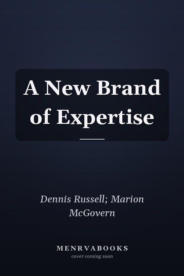 A New Brand of Expertise
