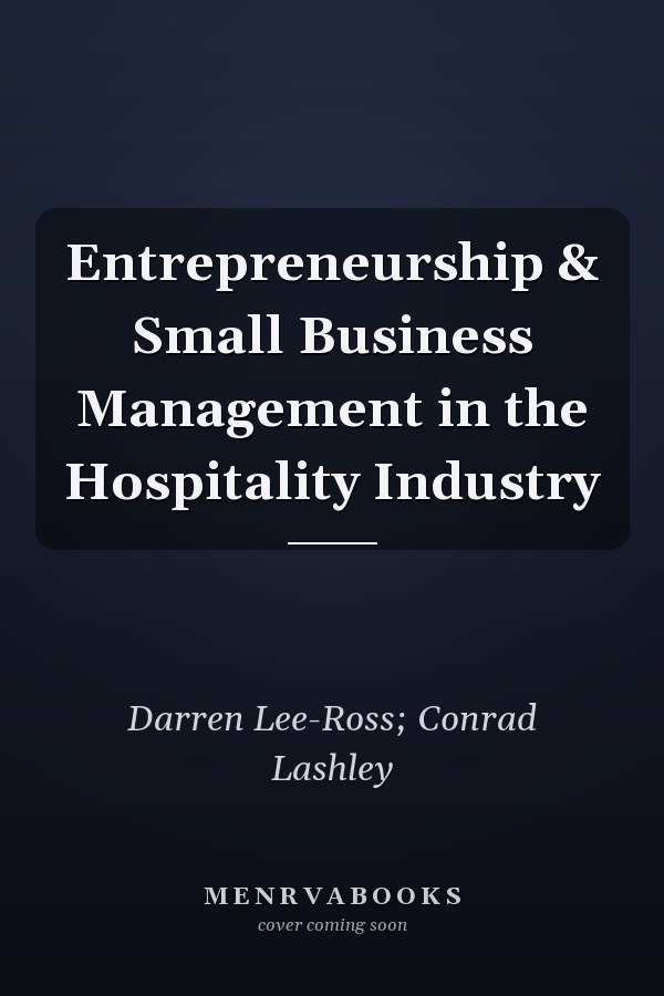 Entrepreneurship & Small Business Management in the Hospitality Industry
