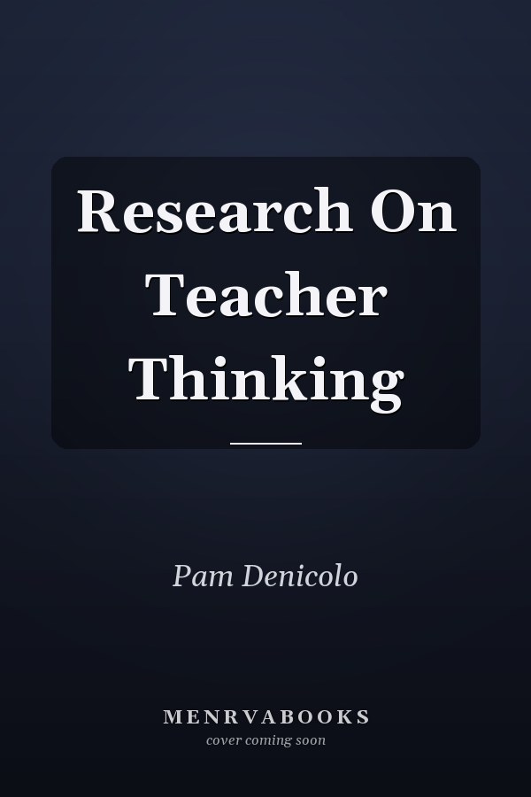 Research On Teacher Thinking