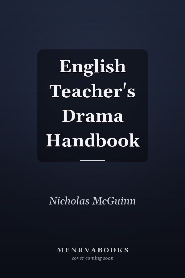 English Teacher's Drama Handbook