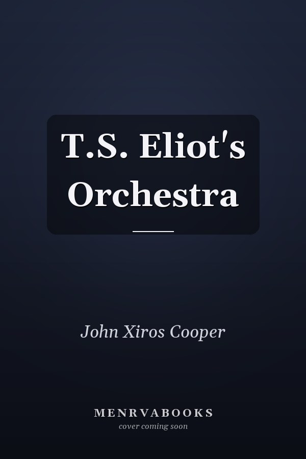 T.S. Eliot's Orchestra