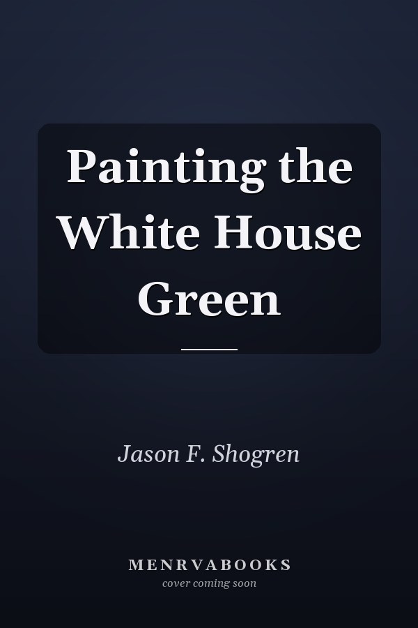 Painting the White House Green
