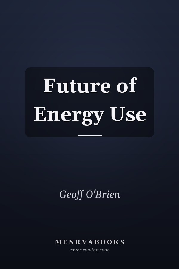 Future of Energy Use