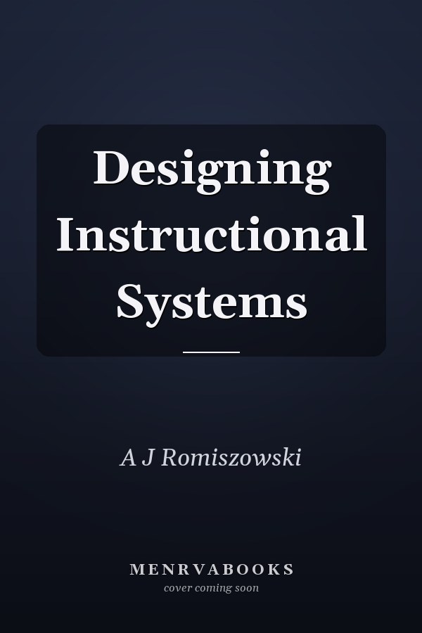 Designing Instructional Systems