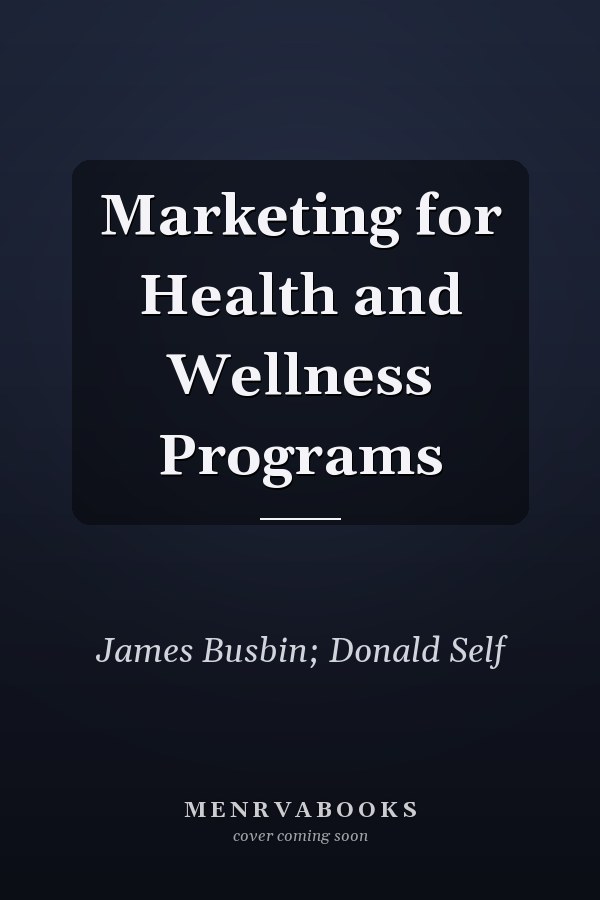 Marketing for Health and Wellness Programs
