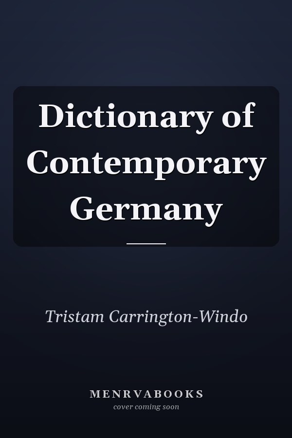 Dictionary of Contemporary Germany