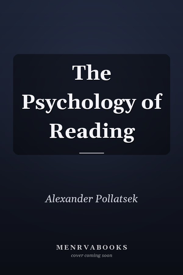 The Psychology of Reading