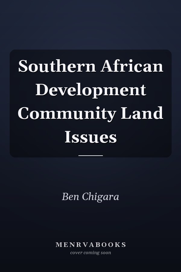 Southern African Development Community Land Issues