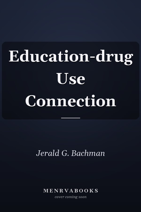 Education-drug Use Connection