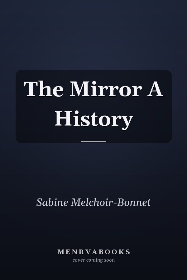 The Mirror A History