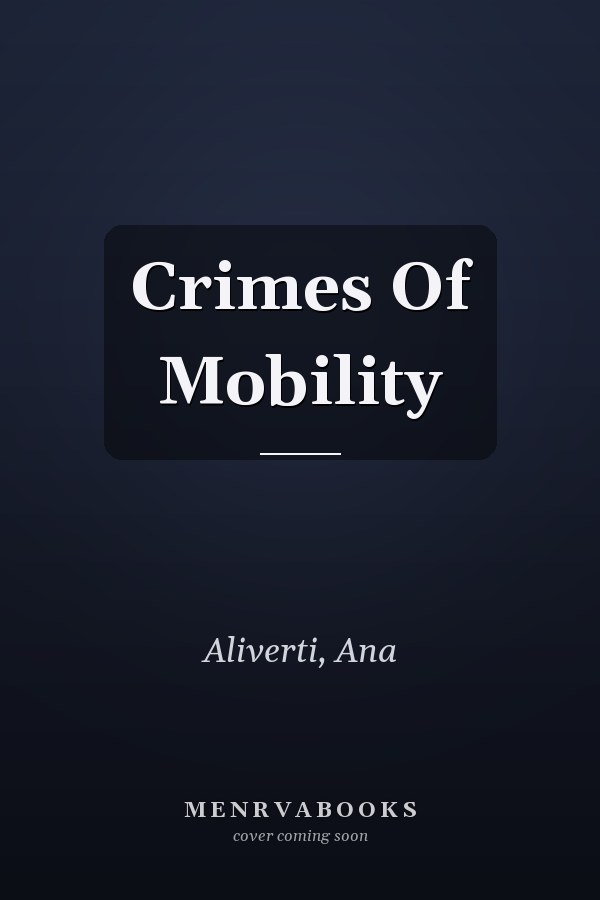 Crimes Of Mobility