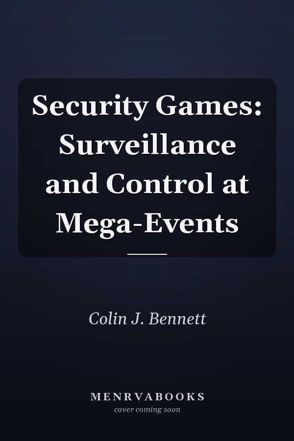 Security Games: Surveillance and Control at Mega-Events