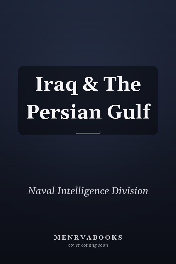 Iraq & The Persian Gulf
