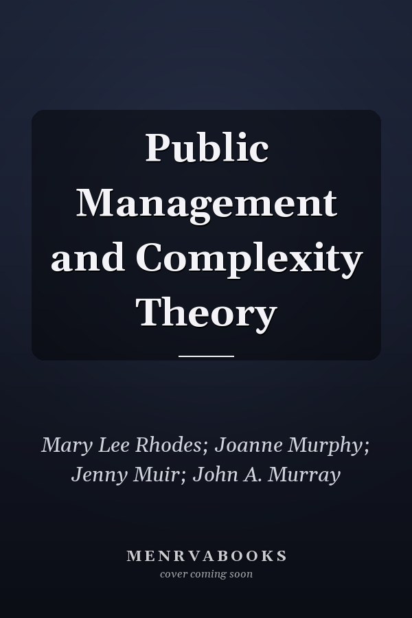 Public Management and Complexity Theory