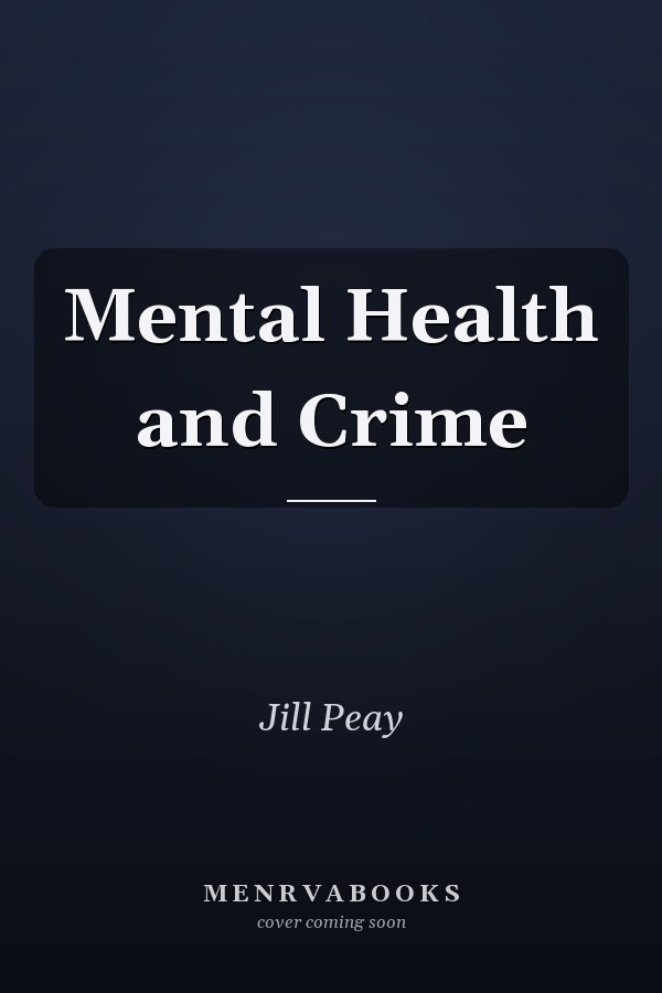 Mental Health and Crime