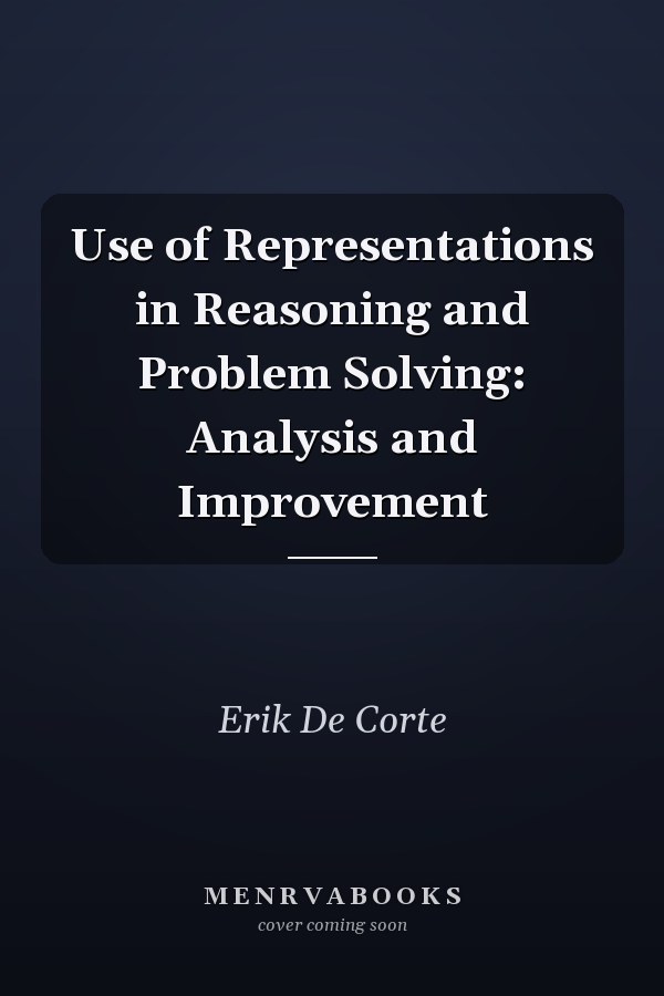Use of Representations in Reasoning and Problem Solving: Analysis and Improvement