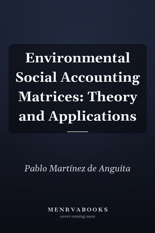 Environmental Social Accounting Matrices: Theory and Applications