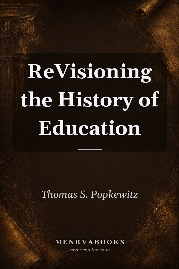 ReVisioning the History of Education