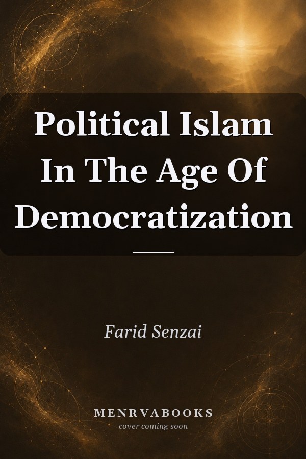 Political Islam In The Age Of Democratization