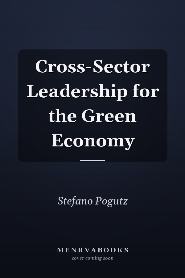 Cross-Sector Leadership for the Green Economy