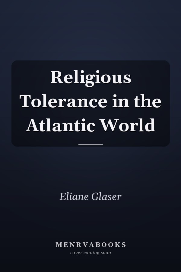 Religious Tolerance in the Atlantic World