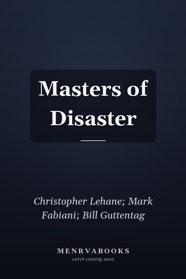 Masters of Disaster