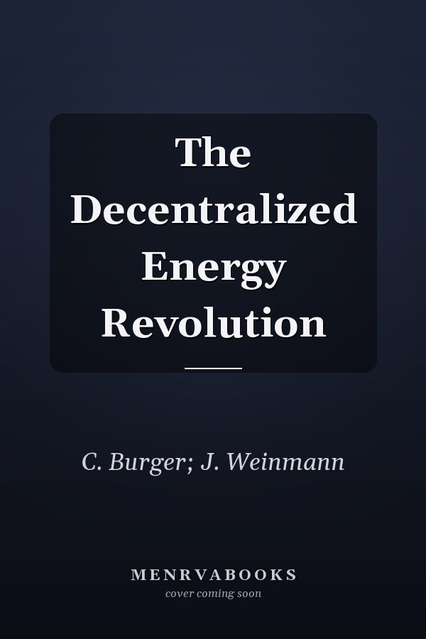 The Decentralized Energy Revolution