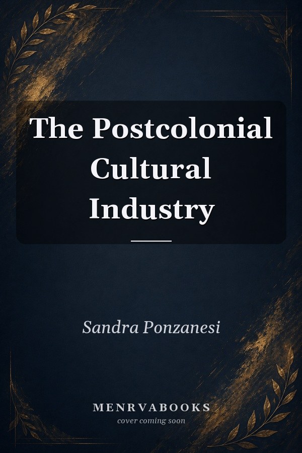 The Postcolonial Cultural Industry