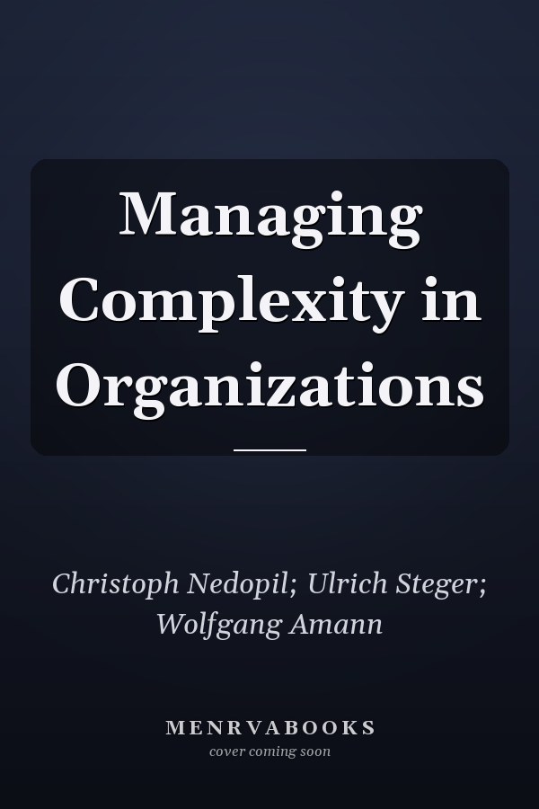 Managing Complexity in Organizations