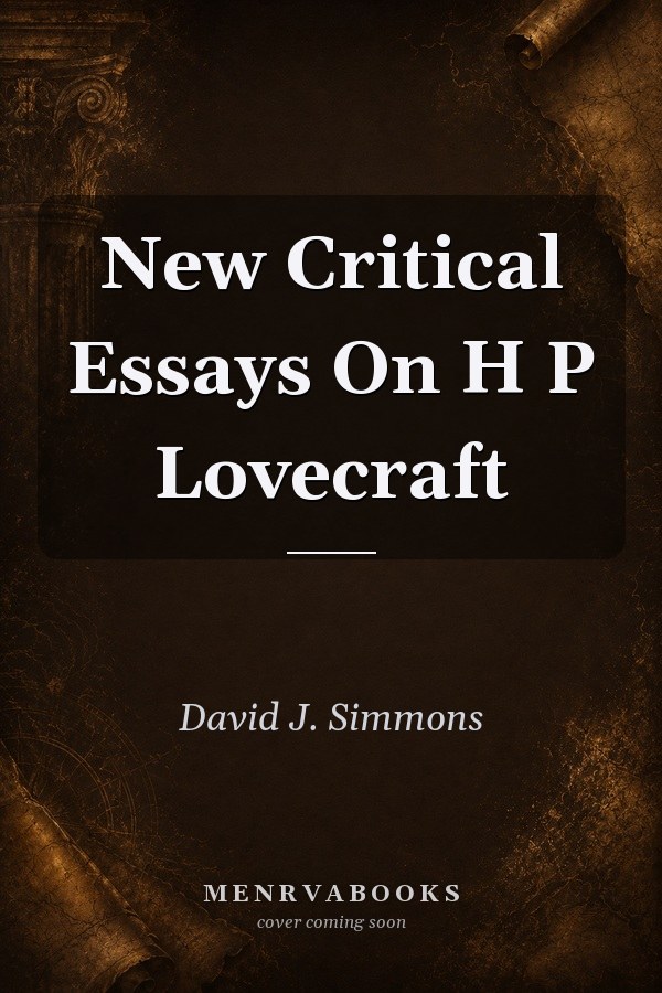 New Critical Essays on H.P. Lovecraft