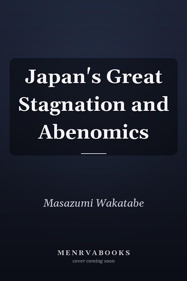 Japan's Great Stagnation and Abenomics