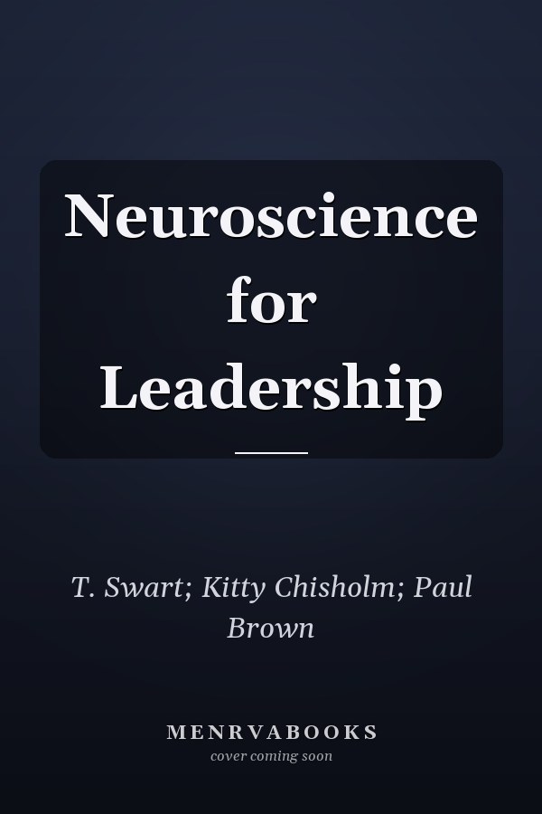 Neuroscience for Leadership
