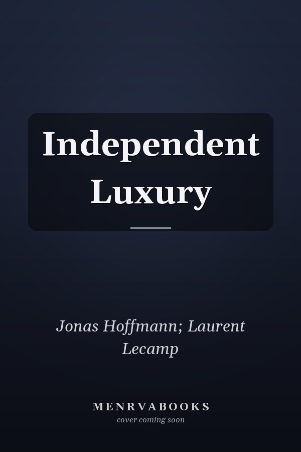 Independent Luxury