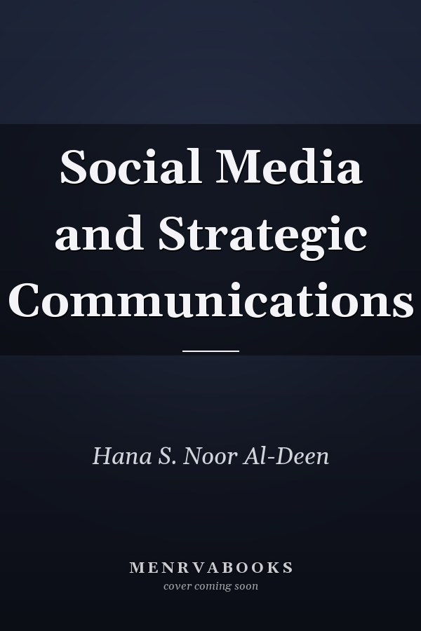 Social Media and Strategic Communications