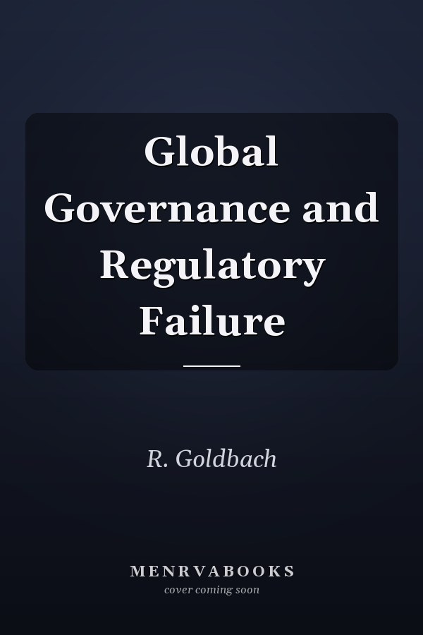 Global Governance and Regulatory Failure