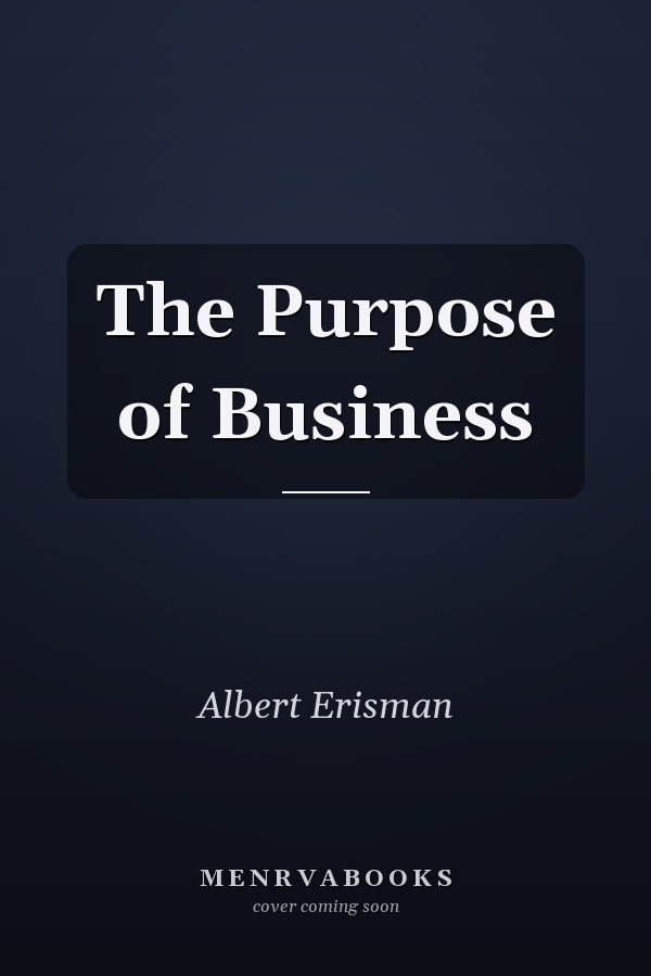 The Purpose of Business