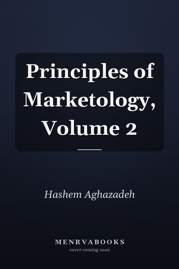 Principles of Marketology, Volume 2