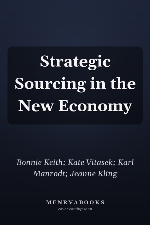 Strategic Sourcing in the New Economy