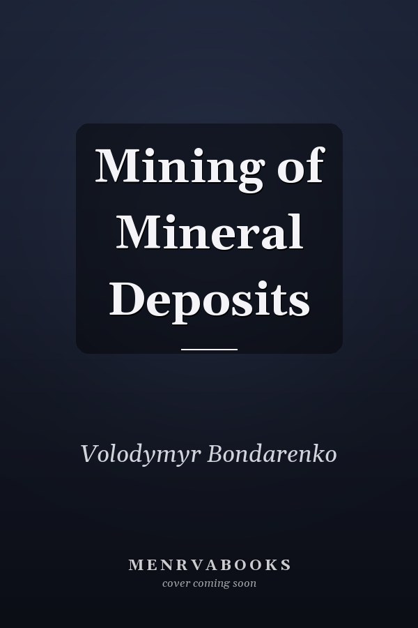 Mining of Mineral Deposits