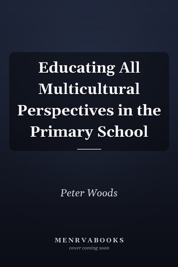Educating All Multicultural Perspectives in the Primary School