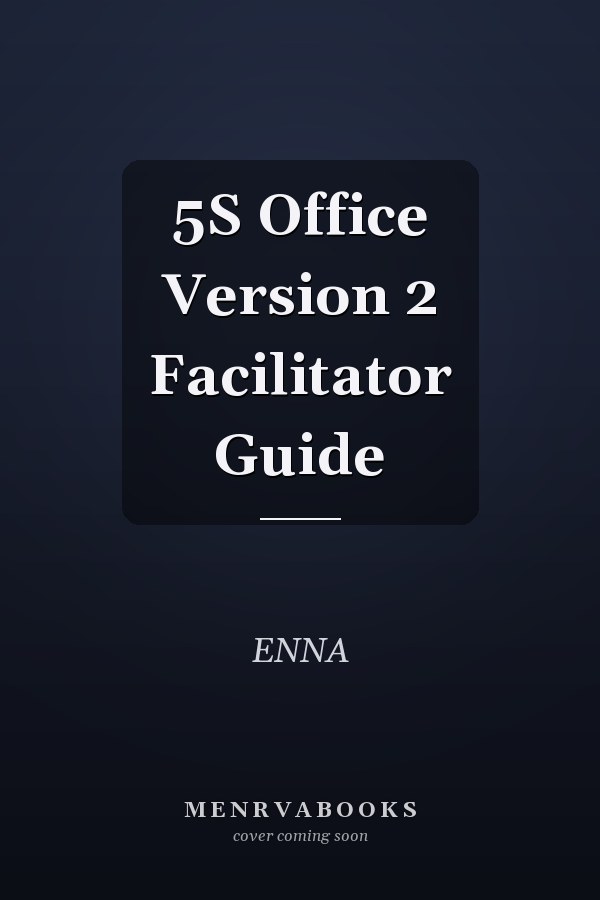 5S Office Version 2 Facilitator Guide