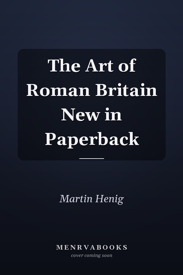 The Art of Roman Britain New in Paperback